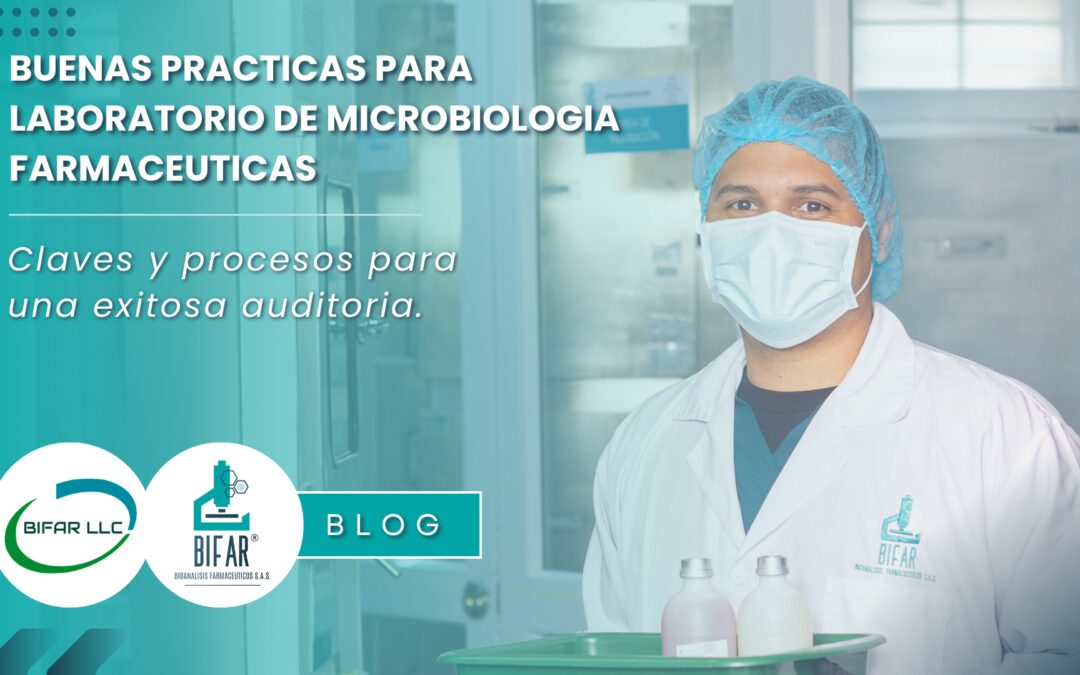 Buenas Prácticas en Laboratorios de Microbiología Farmacéutica